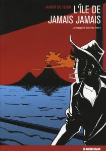 Les Voyages de Juan Sans Terre Tome 2 : L'île de Jamais Jamais - Isusi Javier de - Carrasco Alexandra