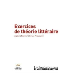 Exercices de théorie littéraire - Rabau Sophie - Pennanech Florian