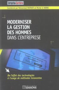 Moderniser la gestion des hommes dans l'entreprise - Matmati Mohammed - Le Berre Michel