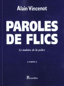 PAROLES DE FLIC - VINCENOT ALAIN