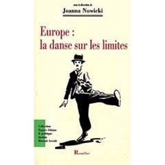 EUROPE : LA DANSE SUR LES LIMITES - NOWICKI JOANNA