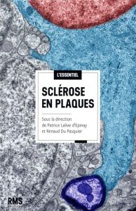 Sclérose en plaques - Lalive d'Epinay Patrice - Du Pasquier Renaud