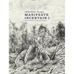 Manifeste incertain Volume 3 : La mort de Walter Benjamin. Ezra Pound mis en cage - Pajak Frédéric