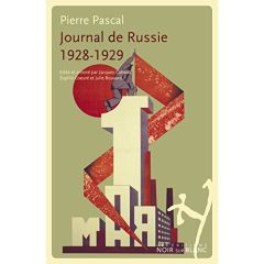 Journal de Russie 1928 - 1929 - Pascal Pierre - Catteau Jacques - Coeuré Sophie -