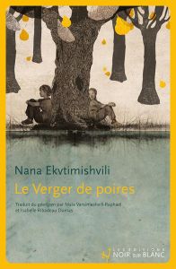 Le verger de poires - Ekvtimichvili Nana