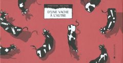 D'une vache à l'autre - Amargo Pablo - Ventura Antonio