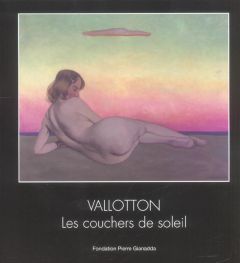 Félix Vallotton. Les couchers de soleil, Edition bilingue français-allemand - KOELLA, RUDOLF