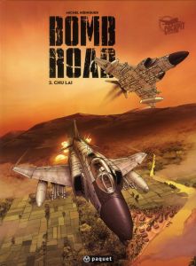 Bomb Road Tome 2 : Chu Laï - Koeniguer Michel - Hartman Wes