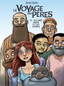 Le Voyage des pères Tome 6 : Salomé, Amos et les autres - Ratte David - Ratte Mateo