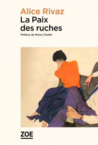 La Paix des ruches - Rivaz Alice - Chollet Mona