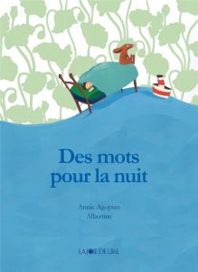 Des mots pour la nuit - Agopian Annie