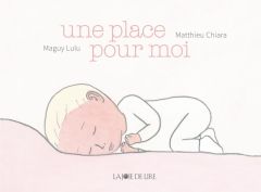 Une place pour moi - Lulu Maguy - Chiara Matthieu