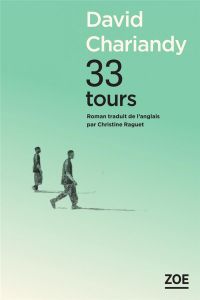 33 tours - Chariandy David