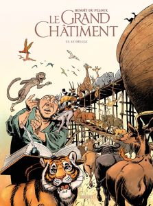 Le grand châtiment Tome 2 : Le déluge - Du Peloux Benoît