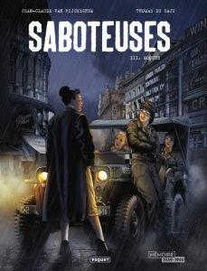 Saboteuses Tome 3 : Mouche - Van Rijckeghem Jean-Claude - Du Caju Thomas