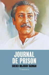 Journal de prison - Rahman Mujibur - Benoît Philippe