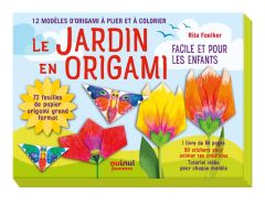 Le jardin en origami. 12 superbes modèles à plier et colorier - Foelker Rita - Breffort Cécile - Canova Dario