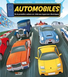 Automobiles. De la première voiture en 1886 aux hypercars électriques - Moro Lorenzo - Riboni Davide - Bertini Jimmy