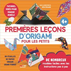 Premières leçons d'origami pour les petits. 80 feuilles de papier origami grand format - Foelker Rita - Biano Paolo