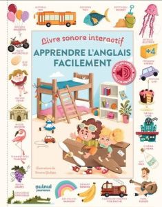 Apprendre l'anglais facilement. Livre sonore intéractif - Giudizio Simona