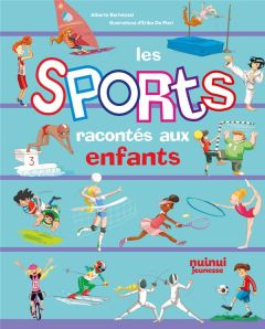 Les sports racontés aux enfants - Bertolazzi Alberto - De Pieri Erika - Breffort Céc