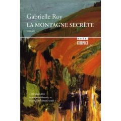 LA MONTAGNE SECRETE - ROY GABRIELLE