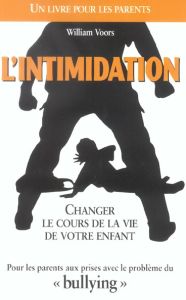 L'intimidation - Voors William,Leclerc Fernand-A, Payette Lise-B