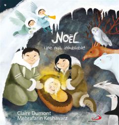 Noël, une nuit inoubliable - Dumont Claire - Keshavarz Mehrafarin