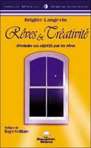 rêves et créativité - Langevin Brigitte