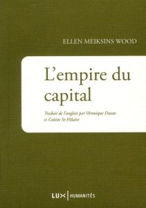 L'EMPIRE DU CAPITAL - MEIKSINS WOOD ELLEN