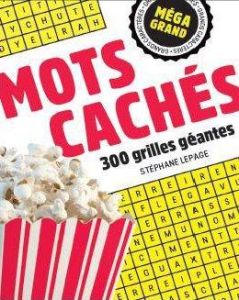 Mots cachés. 300 grilles géantes - Lepage Stéphane