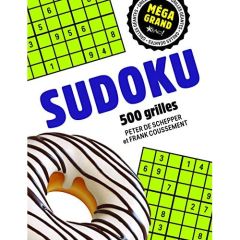 Sudoku. 500 grilles - De Schepper Peter - Coussement Frank