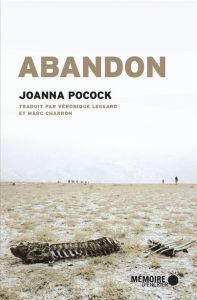 Abandon - Pocock Joanna - Lessard Véronique - Charron Marc