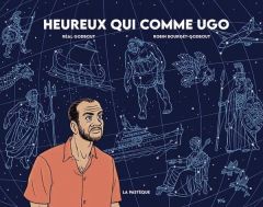 Heureux qui comme Ugo - Godbout Réal - Bourget-Godbout Robin