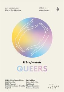 11 brefs essais Queers - Kingsley Marie-Eve - Archet Anne