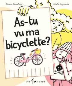 As-tu vu ma bicyclette ? - Brouillard Roxane - Sagramola Giulia