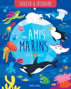 Tes amis marins - Ferland-Globensky Joanie