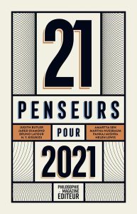 21 penseurs pour 2021 - Legros Martin - Butler Judith - Illouz Eva - Kisuk