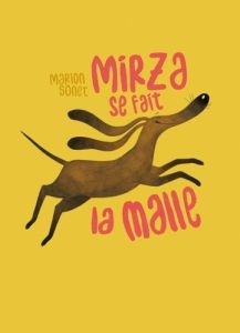 Mirza se fait la malle - Sonet Marion