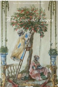 A la cour des singes - Dannaud Sylvie - Dordor Gertrude