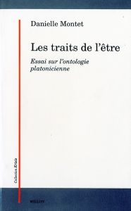 Traits de l'etre - Montet Danielle