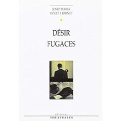 Désir %3B Fugaces - Benet i Jornet Josep-Maria - Gars Rosine - Azama M