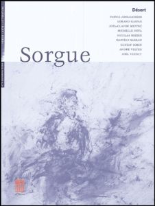 Sorgue N° 5 Automne 2004 : Désert - Vernet Joël - Meffre Joël-Claude - Velter André -