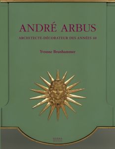 ANDRE ARBUS - BRUNHAMMER YVONNE