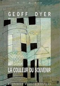 La couleur du souvenir - Dyer Geoff