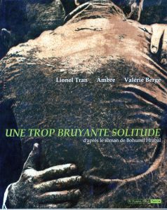 Une trop bruyante solitude - Berge Valérie - Sautet Laurent - Tran Lionel - Hra