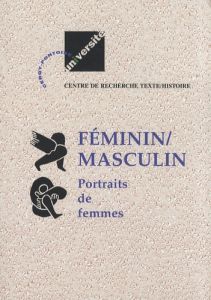 Féminin/Masculin. Tome 2, Portraits de femmes - Chaulet-Achour Christiane - Rolland Michel