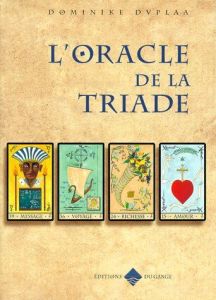 L'oracle de la triade - Duplaa Dominike