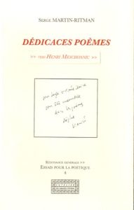 Dédicaces poèmes. Vers Henri Meschonnic - Ritman Serge