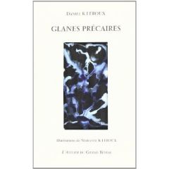 Glanes précaires - pensées d'un marcheur - Leroux Daniel k. - Leroux Marianne k.